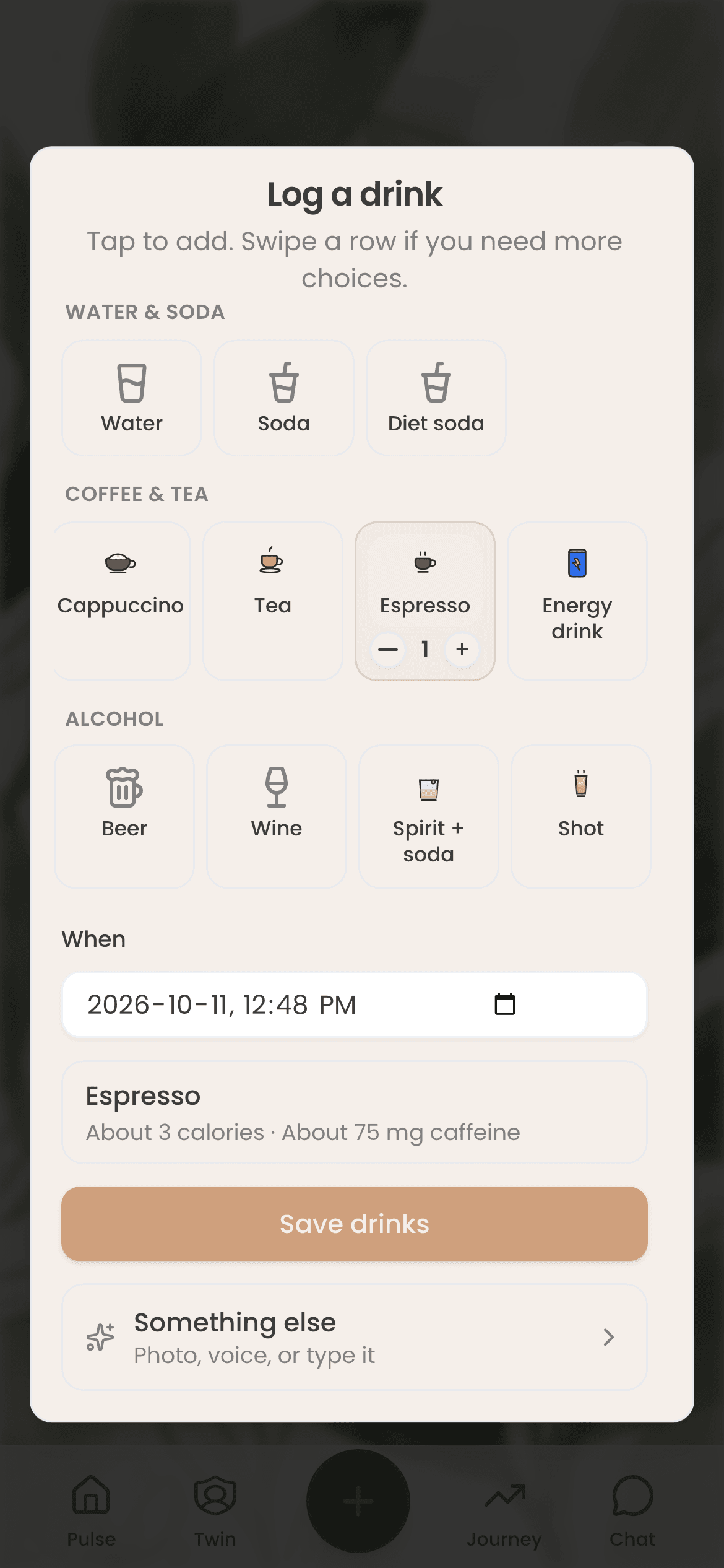 Log a drink: espresso selected, with its calories and caffeine